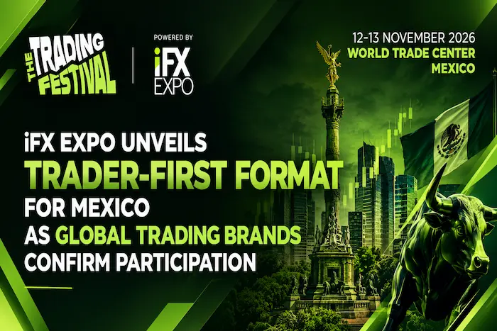 iFX EXPO Mexico Unveils Trader-First Format as Global Brands Join